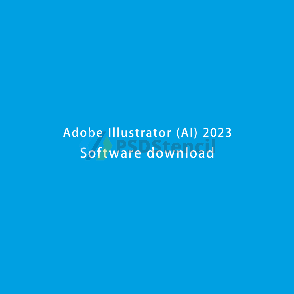 Adobe Illustrator (AI) 2023软件下载